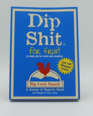 Dip Shit For Fruit