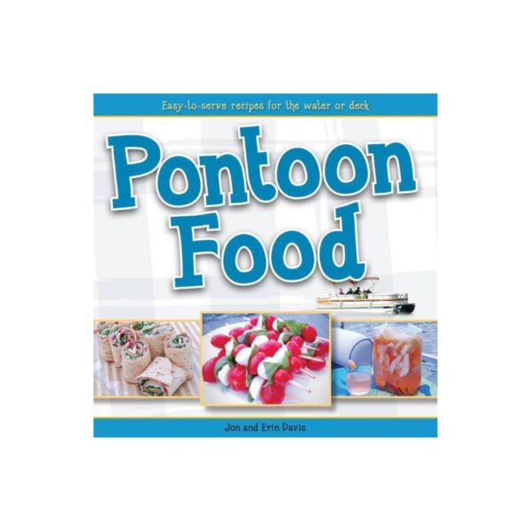 Pontoon Food By Jon Davis & Erin Davis (paperback)