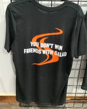 Tshirt "win Friends W/ Salad"