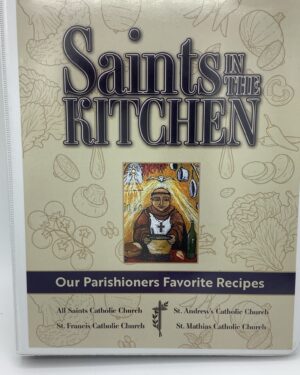 Saints In The Kitchen Local Cookbook